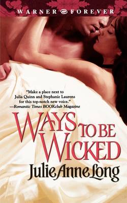 Ways to Be Wicked by Julie Anne Long