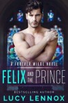 Book cover for Felix and the Prince