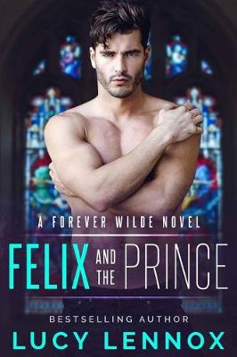 Cover of Felix and the Prince
