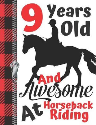 Book cover for 9 Years Old And Awesome At Horseback Riding