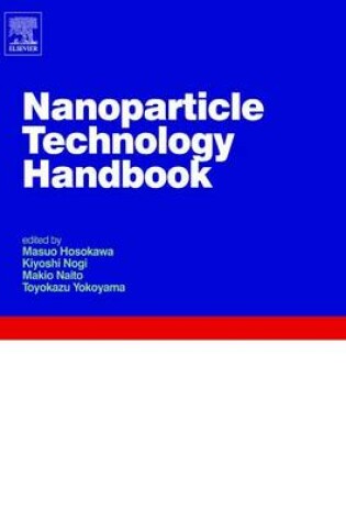 Cover of Nanoparticle Technology Handbook