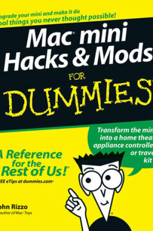 Cover of Mac Mini Hacks & Mods For Dummies