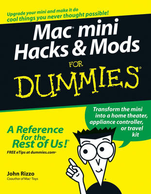 Book cover for Mac Mini Hacks & Mods For Dummies