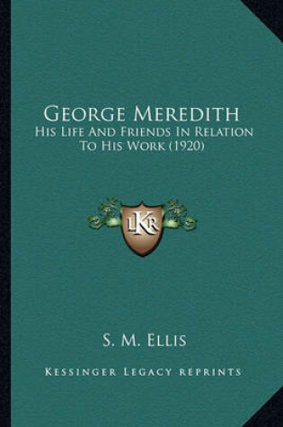 Cover of George Meredith George Meredith