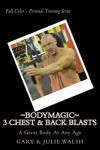 Book cover for Bodymagic - 3 Chest & Back Blasts