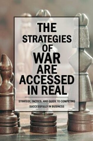 Cover of The Strategies of War Are Accessed in Real