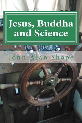 Cover of Jesus, Buddha and Science