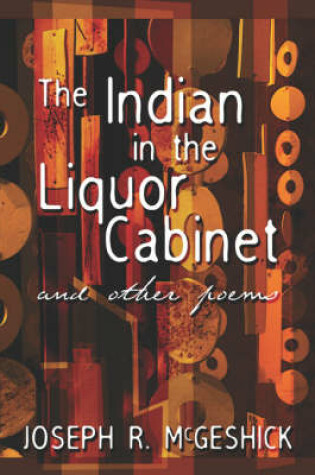 Cover of The Indian in the Liquor Cabinet