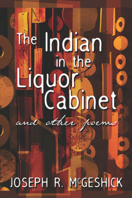 Book cover for The Indian in the Liquor Cabinet