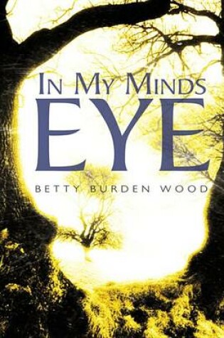 Cover of In My Minds Eye