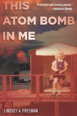 Cover of This Atom Bomb in Me