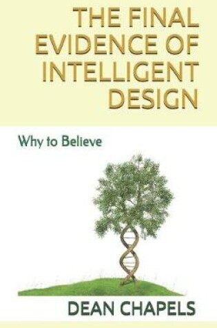 Cover of The Final Evidence of Intelligent Design