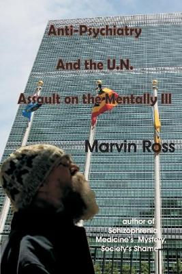 Book cover for Anti-Psychiatry and the UN Assault on the Mentally Ill