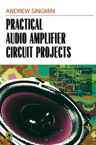 Cover of Practical Audio Amplifier Circuit Projects