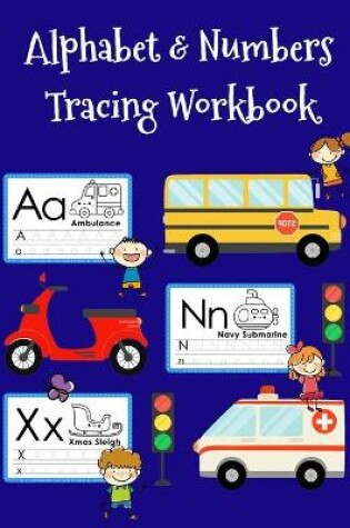 Cover of Alphabet & numbers tracing book