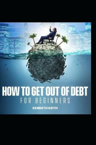 Cover of How to Get Out of Debt for Beginners