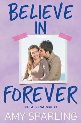 Book cover for Believe in Forever