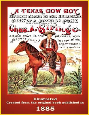 Book cover for A Texas Cowboy - Fifteen Years on the Hurricane Deck of a Spanish Pony