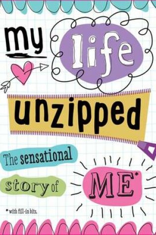 Cover of My Life Unzipped
