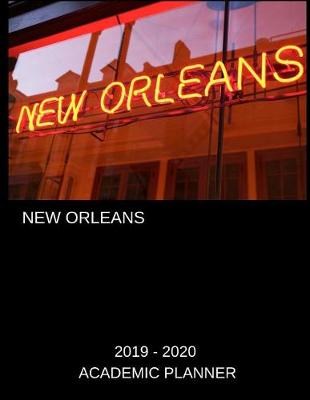 Book cover for New Orleans 2019 - 2020 Academic Planner