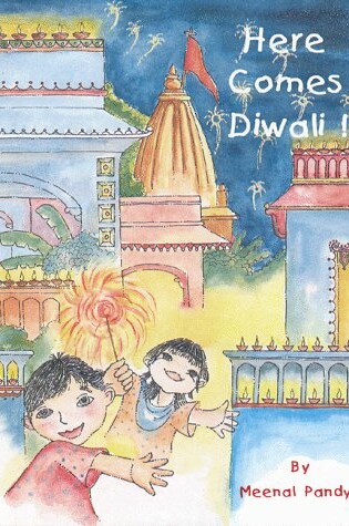 Cover of Here Comes Diwali