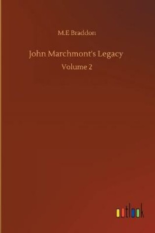 Cover of John Marchmont's Legacy