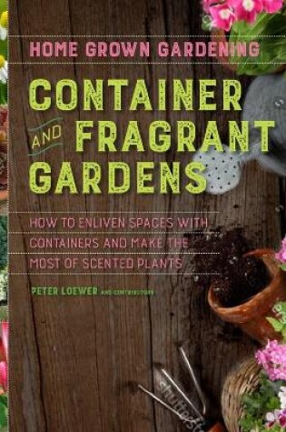Cover of Container And Fragrant Gardens