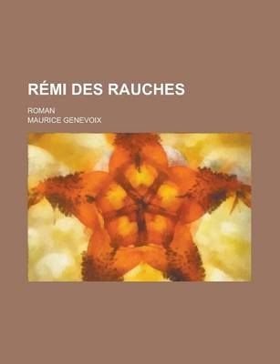 Book cover for Remi Des Rauches; Roman