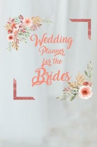 Cover of Wedding Planner for the Brides