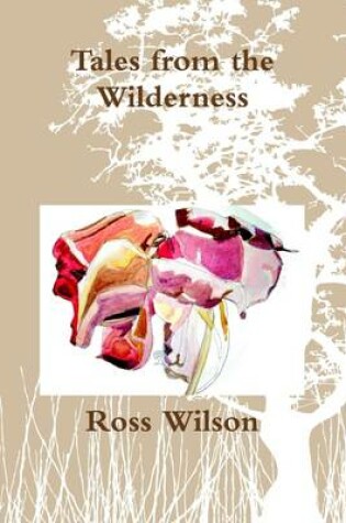 Cover of Tales from the Wilderness