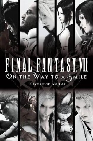 Cover of Final Fantasy VII: On the Way to a Smile