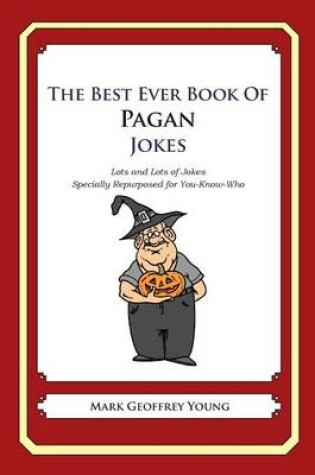 Cover of The Best Ever Book of Pagan Jokes