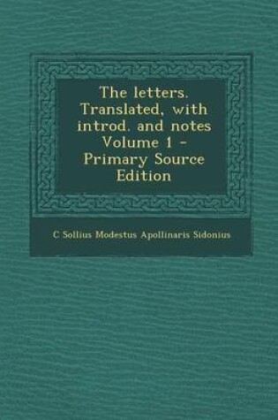 Cover of Letters. Translated, with Introd. and Notes Volume 1