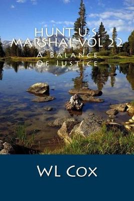 Cover of Hunt-U.S. Marshal Vol 22