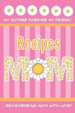 Cover of Recipes Mom