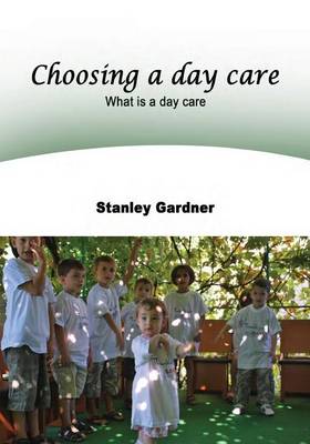 Book cover for Choosing a Day Care