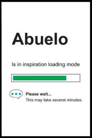 Cover of Abuelo is in Inspiration Loading Mode