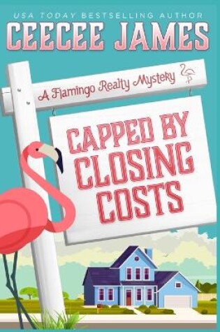 Cover of Capped by Closing Costs