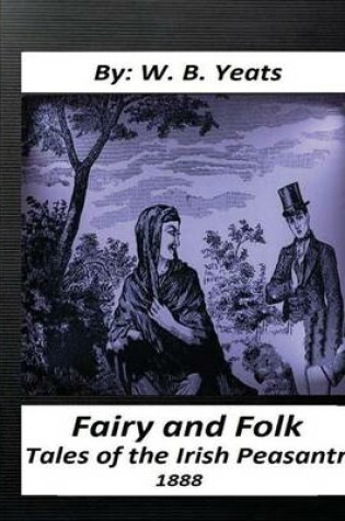 Cover of Fairy and Folk Tales of the Irish Peasantry.(1888) by