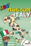 Book cover for Kids' Travel Guide - Italy