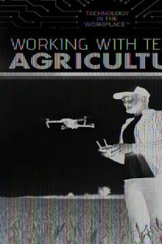 Cover of Working with Tech in Agriculture