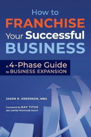 Cover of How to Franchise Your Successful Business