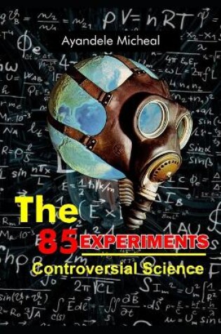 Cover of The 85 Experiments