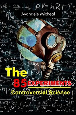 Book cover for The 85 Experiments