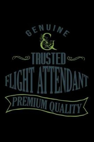 Cover of Genuine. Trusted flight attendant. Premium quality