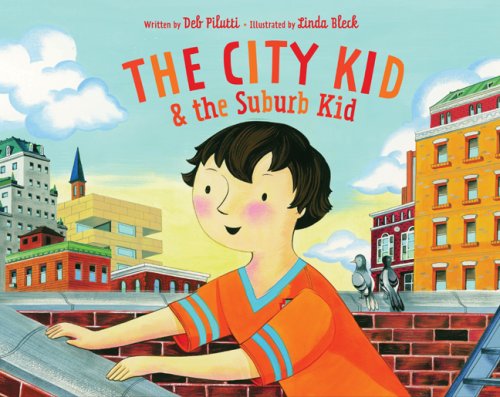 Book cover for The City Kid & the Suburb Kid