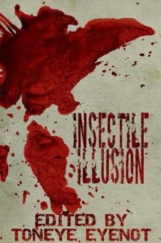 Cover of Insectile Illusion
