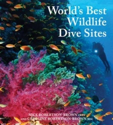 Book cover for World's Best Wildlife Dive Sites