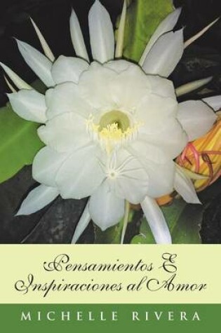 Cover of Pensamientos E Inspiraciones Al Amor