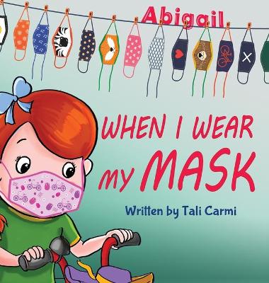 Book cover for When I Wear My Mask